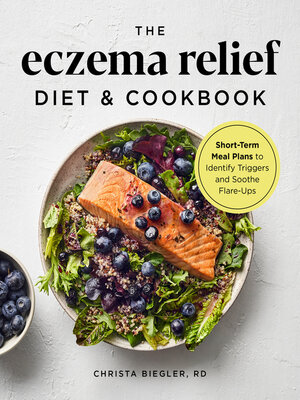 cover image of The Eczema Relief Diet & Cookbook